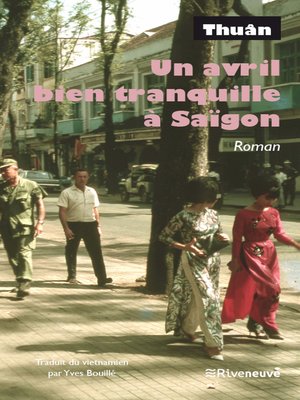 cover image of Un avril bien tranquille à Saïgon
